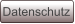 Datenschutz