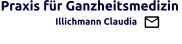 Praxis für Ganzheitsmedizin                   Illichmann Claudia