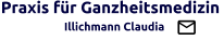 Praxis für Ganzheitsmedizin                  Illichmann Claudia