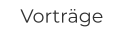 Vorträge