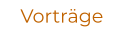 Vorträge